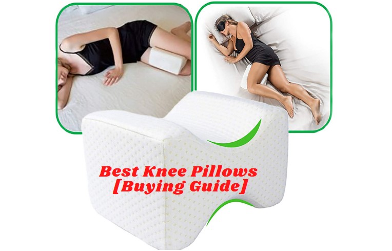 Benefits of the Best Knee Pillows
