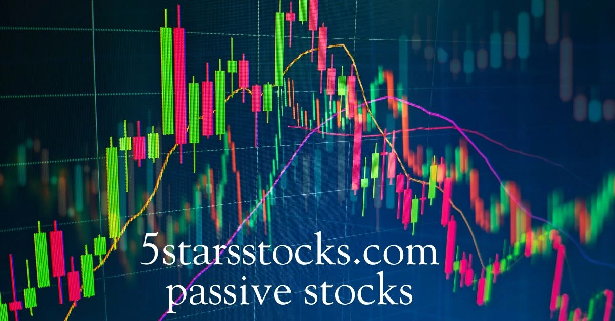 5starsstocks.com passive stocks